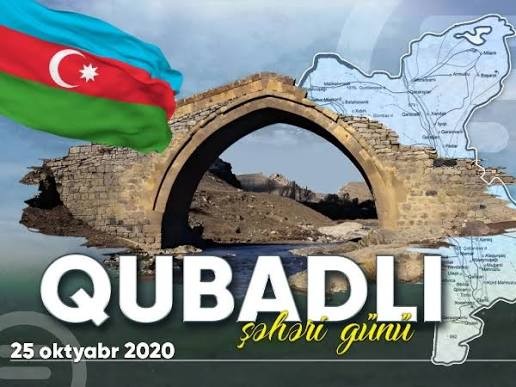 25 OKTYABR - QUBADLI ŞƏHƏRİ GÜNÜ:  ZƏFƏR TARİXİ VƏ DİPLOMATİK-STRATEJİ DÖNÜŞ NÖQTƏSİ